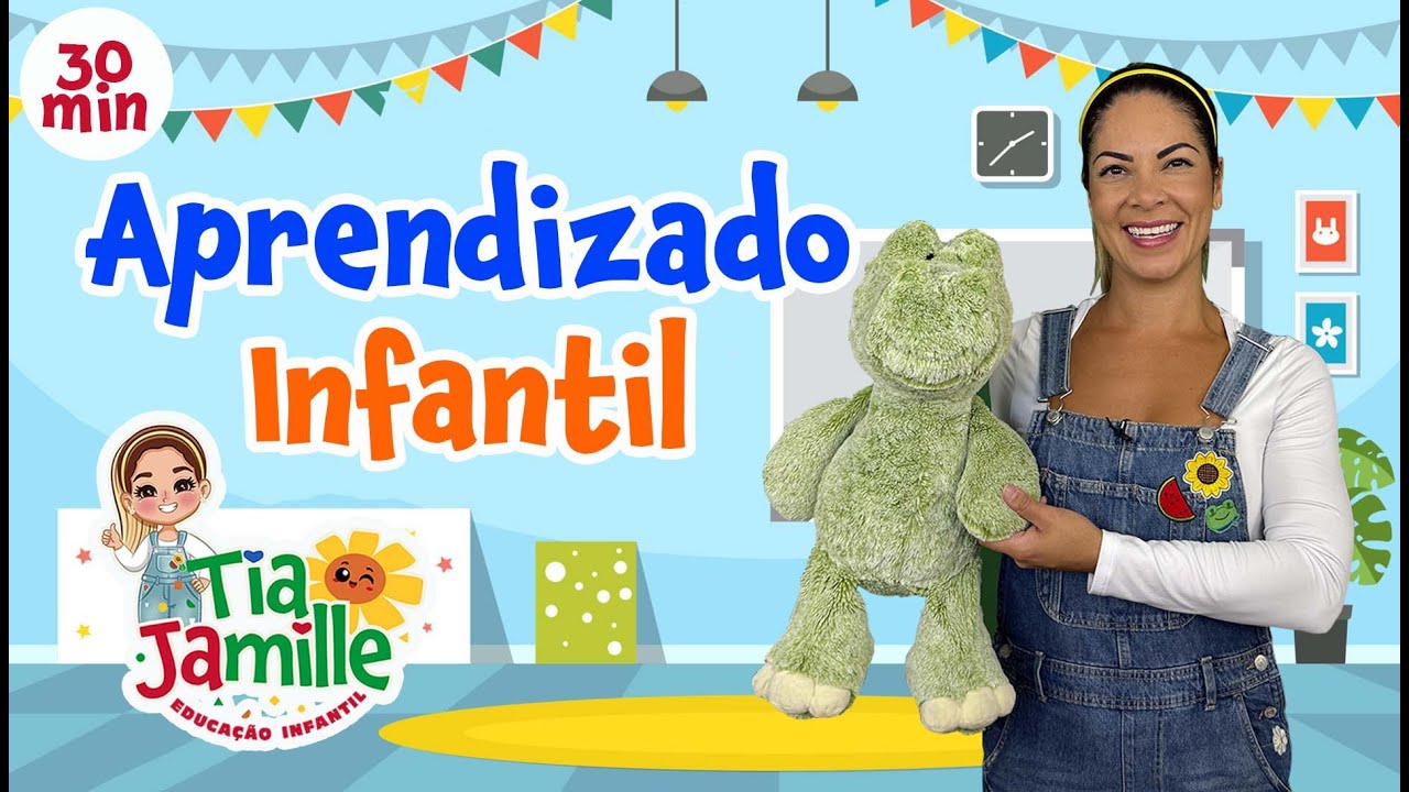 Aprendizado Infantil - Tia Jamille -Desenho Infantil Educativo - V&iacute;deo Educativo - M&uacute;sica Infantil