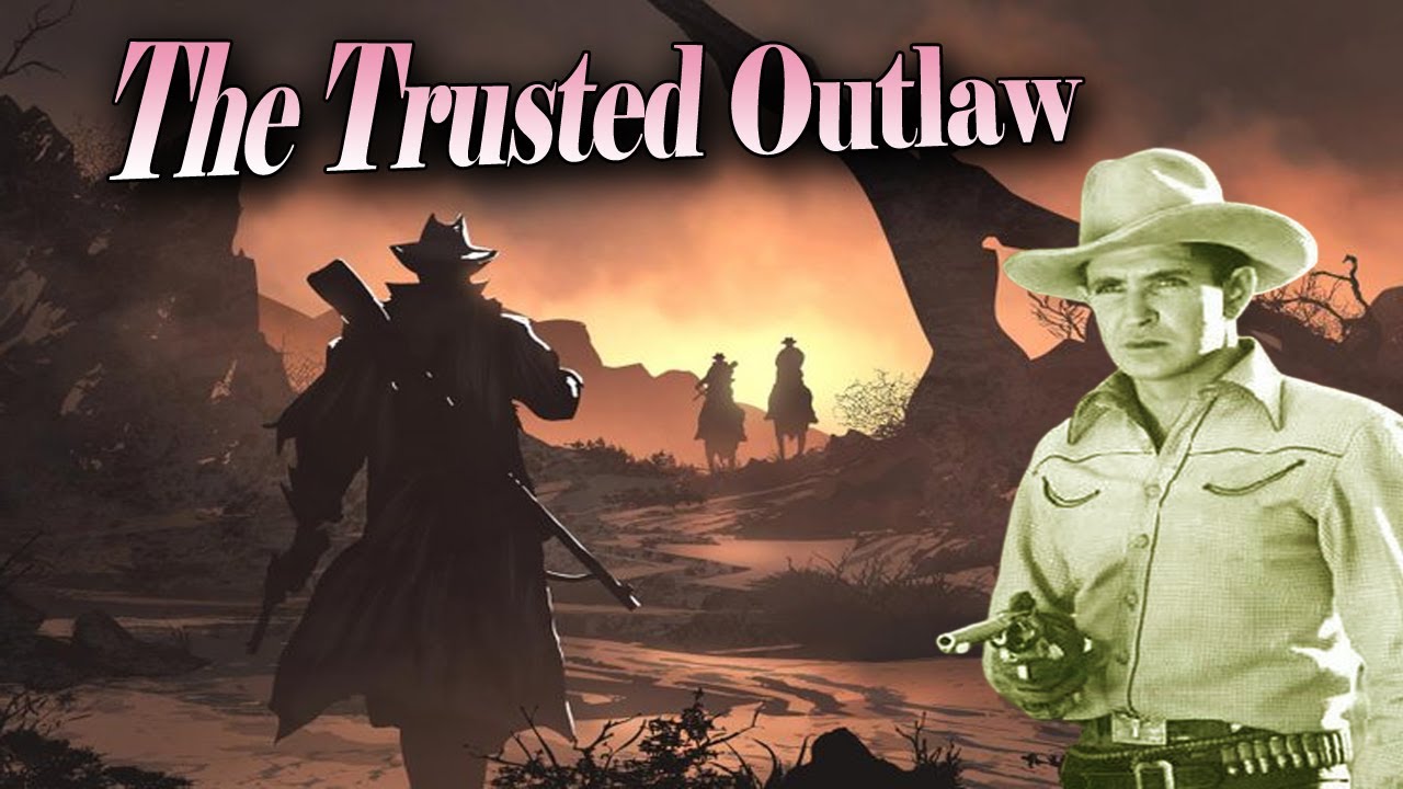 The Trusted Outlaw II MOVIE BOB STEELE , Earl Dwire , Lois January  ,Budd Buster . Richard Cramer I