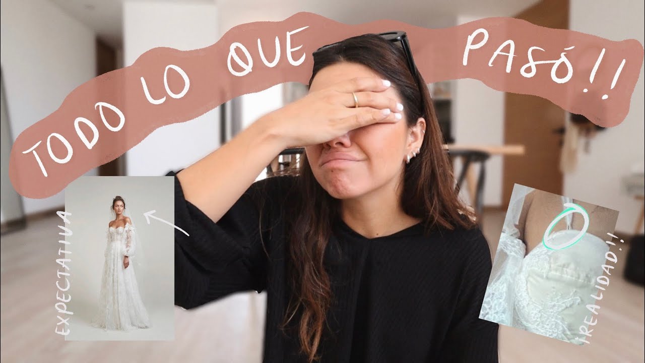 Casi me quedo sin vestido de novia - boda arruinada / #storytime