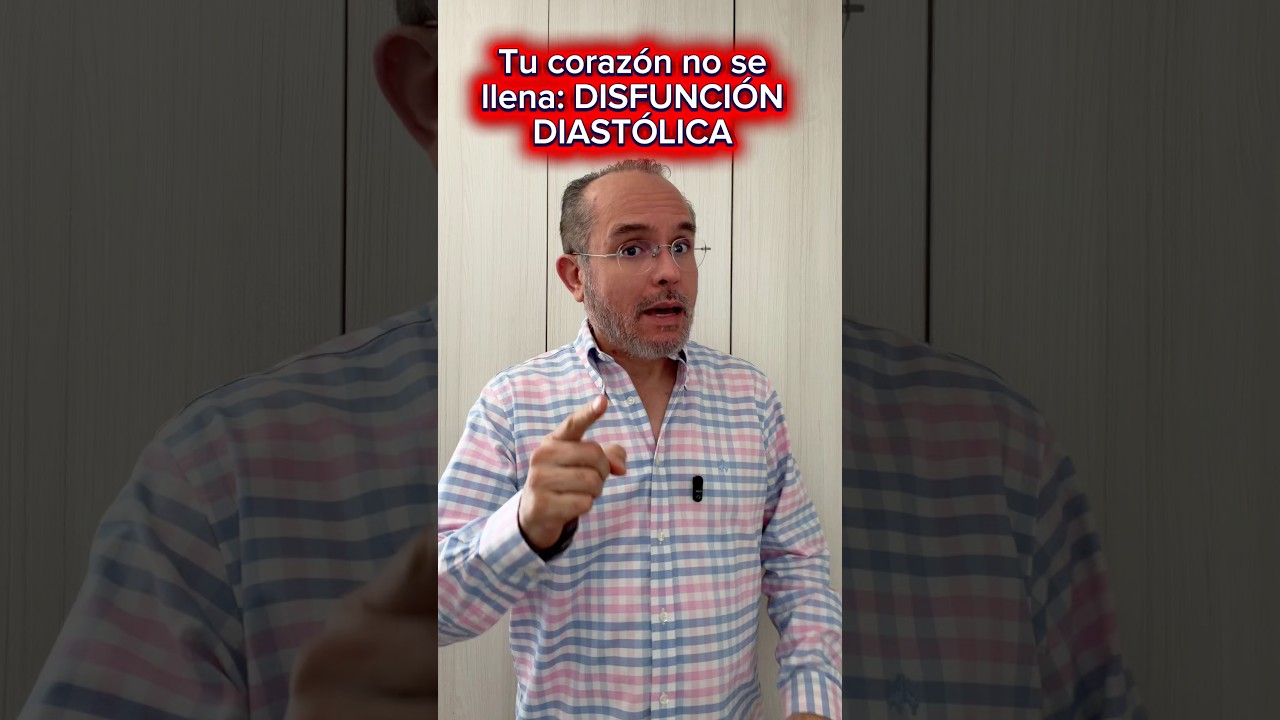 DISFUNCI&Oacute;N DIAST&Oacute;LICA: EL CORAZ&Oacute;N LATE PERO YA NO SE LLENA BIEN 🫀 #disfunciondiastolica