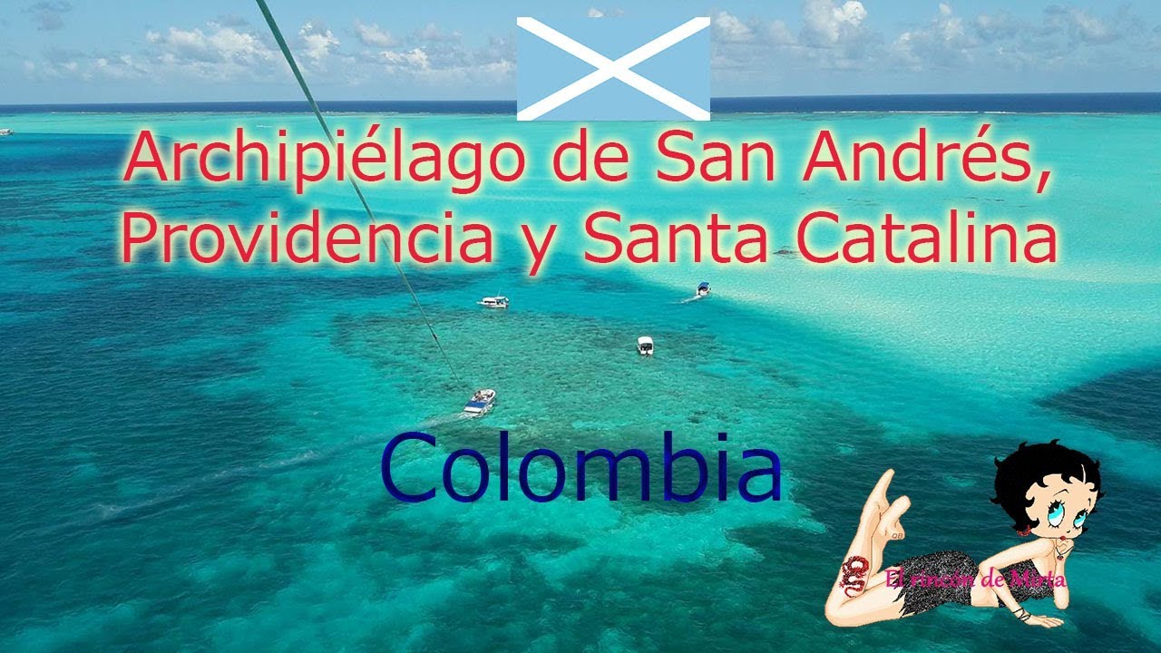 Archipiélago de San Andrés, Providencia y Santa Catalina- Colombia
