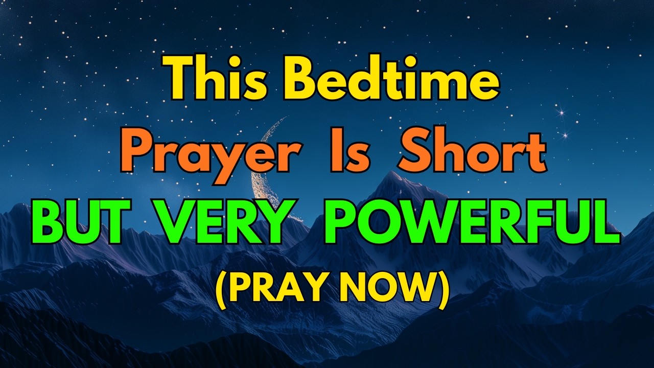 Pray 🙏This Over Your Family Tonight And 🔥 | Night Prayer for Protection, Unity & Peace