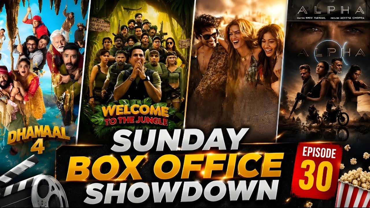 Dhamaal 4 Day 3 Box Office VS Welcome 3 Day 17 VS Alpha Day 10 | Sunday Box Office Showdown - Ep 30