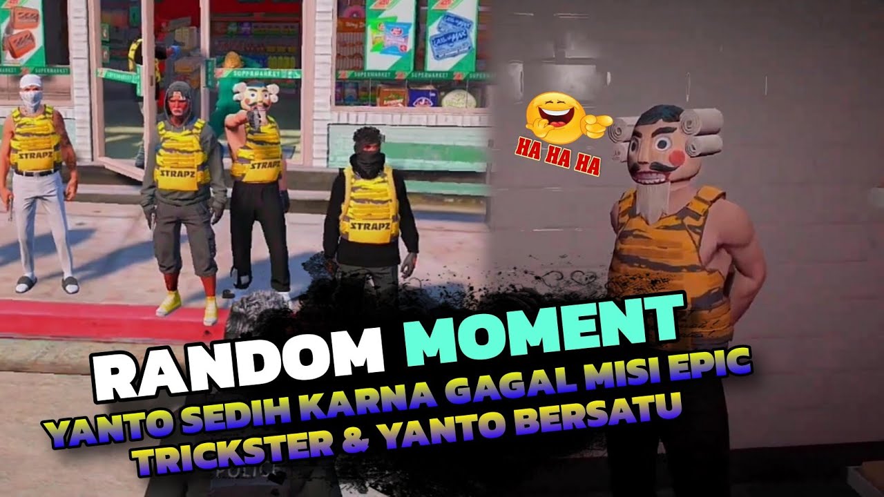 YANTO SEDIH GAGAL MISI EPIC, TRICKSTER & YANTO MELAKUKAN KRIMINAL🤣