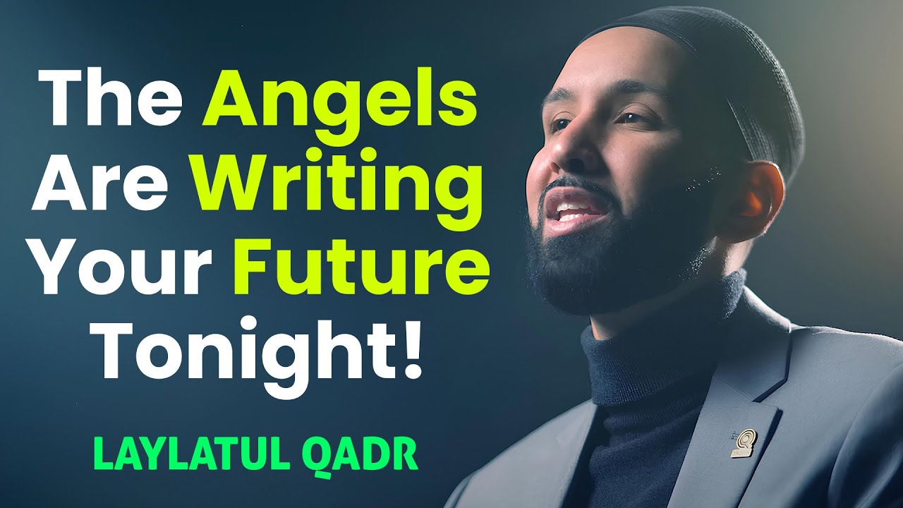 The Night That Decides Your Fate &ndash; Laylatul Qadr Guide! Dr. Omar Suleiman