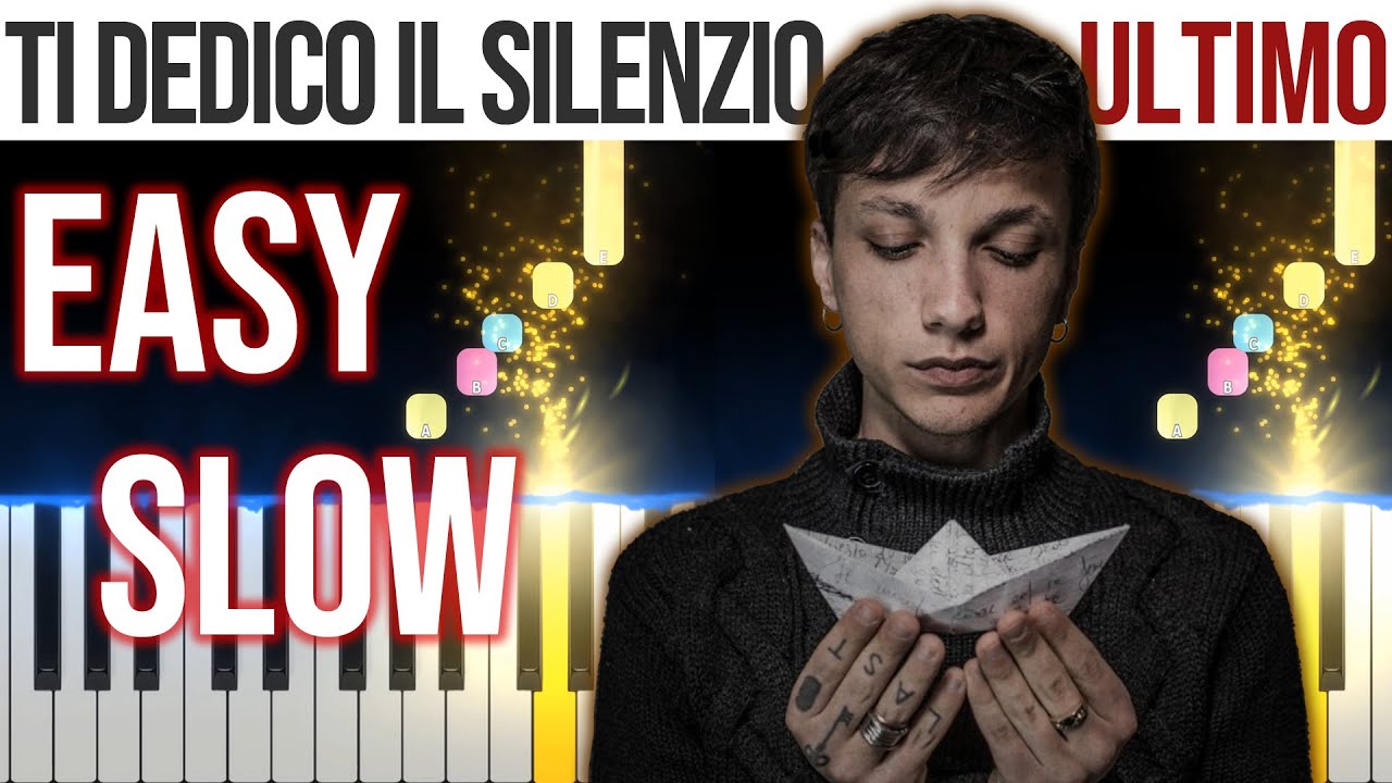 Ti Dedico Il Silenzio - Ultimo - EASY SLOW Piano Tutorial 🎹 - video 4K🤙