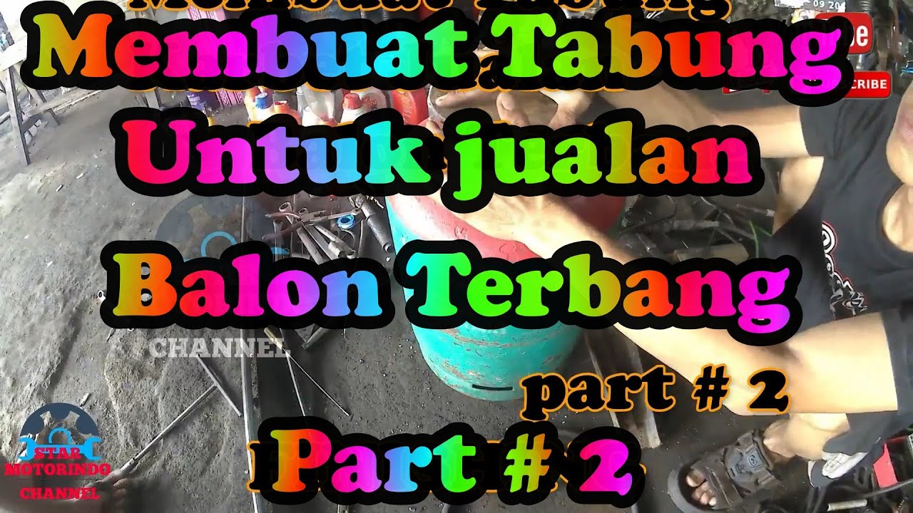 memanfaatkan tabung gas bekas yang sudah tidak terpakaimembuat tabung untuk jualan balon