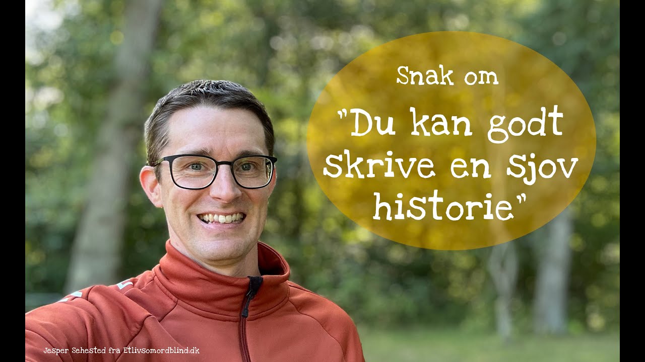 Ordblind - at stave er ikke det samme som at skrive - Jesper Sehested fra Etlivsomordblind