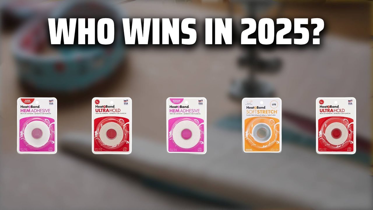 The Top 5 Best Heat Bond Hem Tape in 2025 - Must Watch Before Buying!