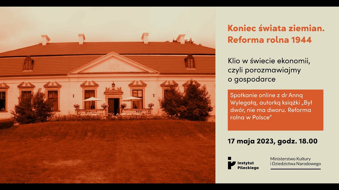 Koniec świata ziemian. Reforma rolna 1944