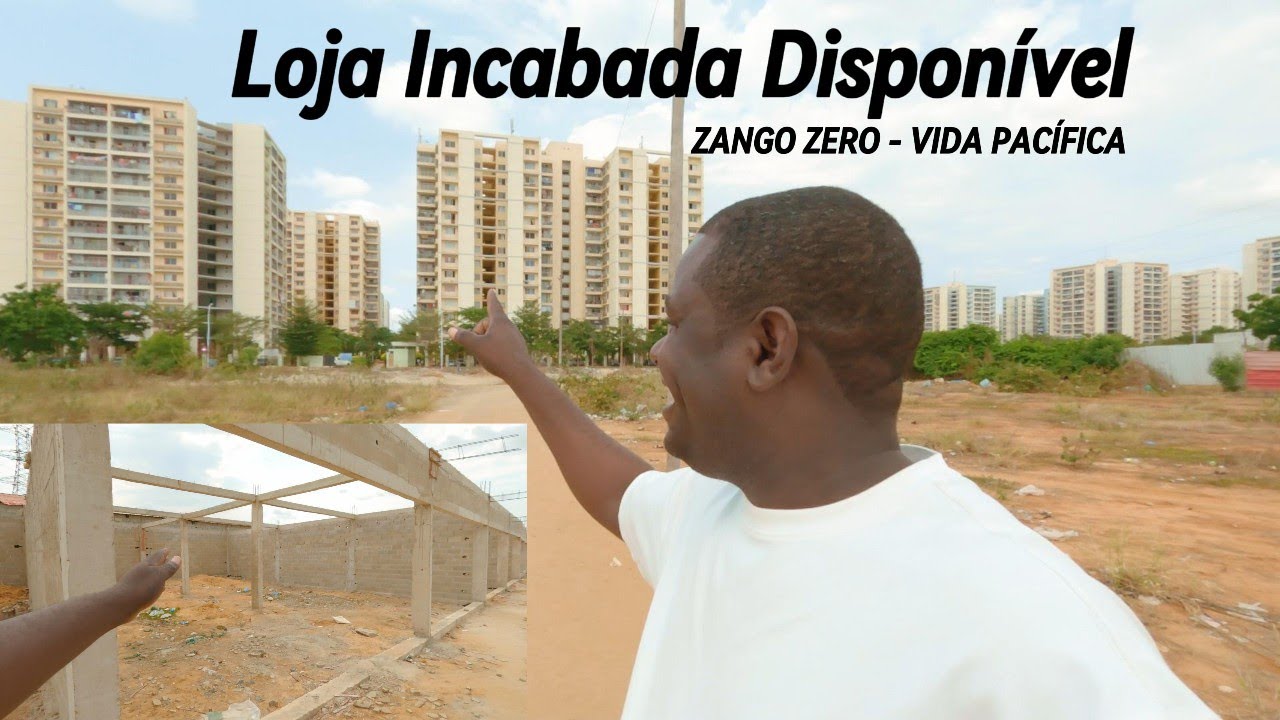 👉 Vendem-se lojas Inacabadas No Zango 0 – Zona Vida Pacífica