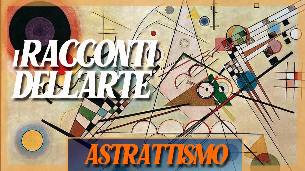 Astrattismo | I racconti dell'arte