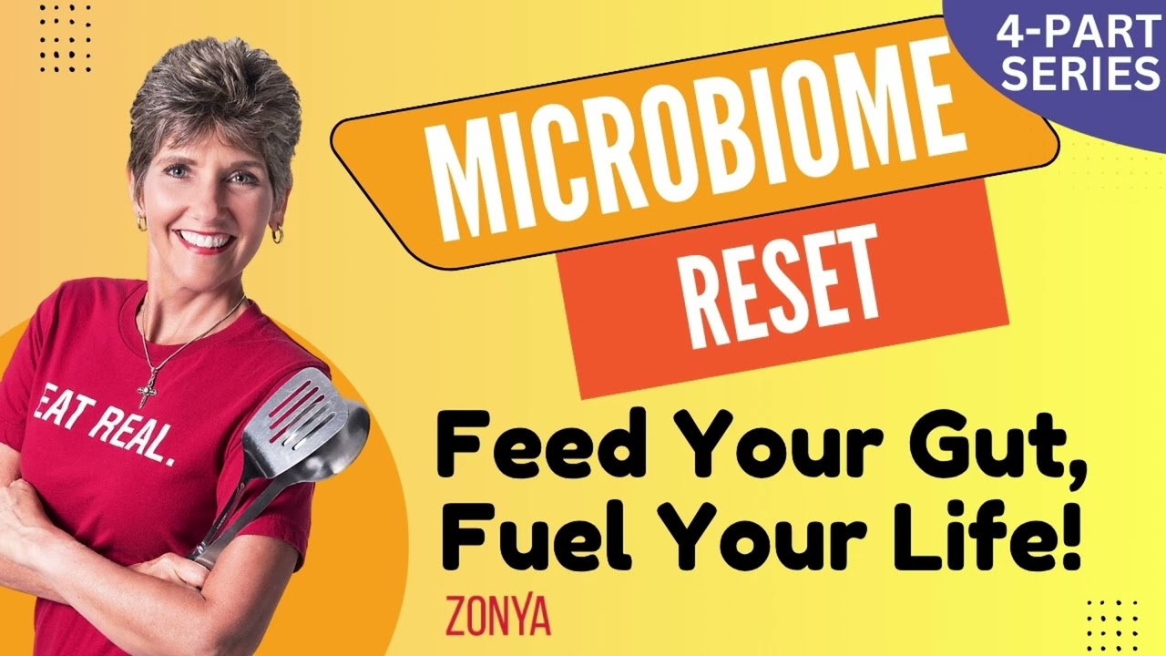 Microbiome Reset Course with Zonya