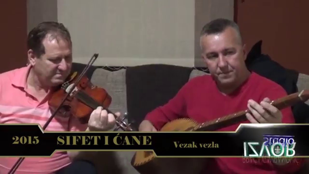 Sifet i Ćane  -  Vezak vezla - 2015 - (UZIVO)