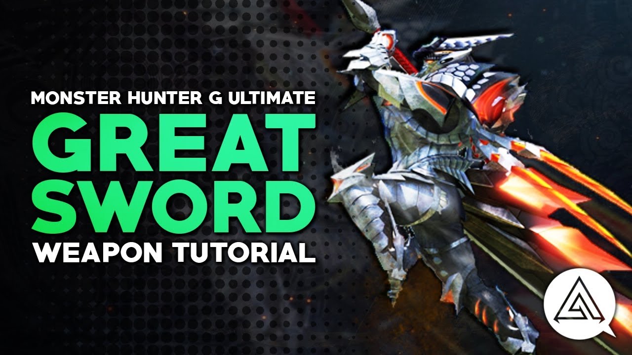 Monster Hunter Generations Ultimate | Учебник по игре на большом мече