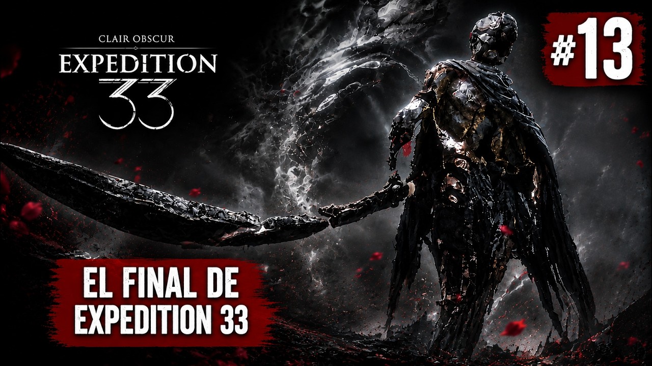 CLAIR OBSCUR: EXPEDITION 33 🗺️ Episodio 13 🗡️ Decisión final del modo historia