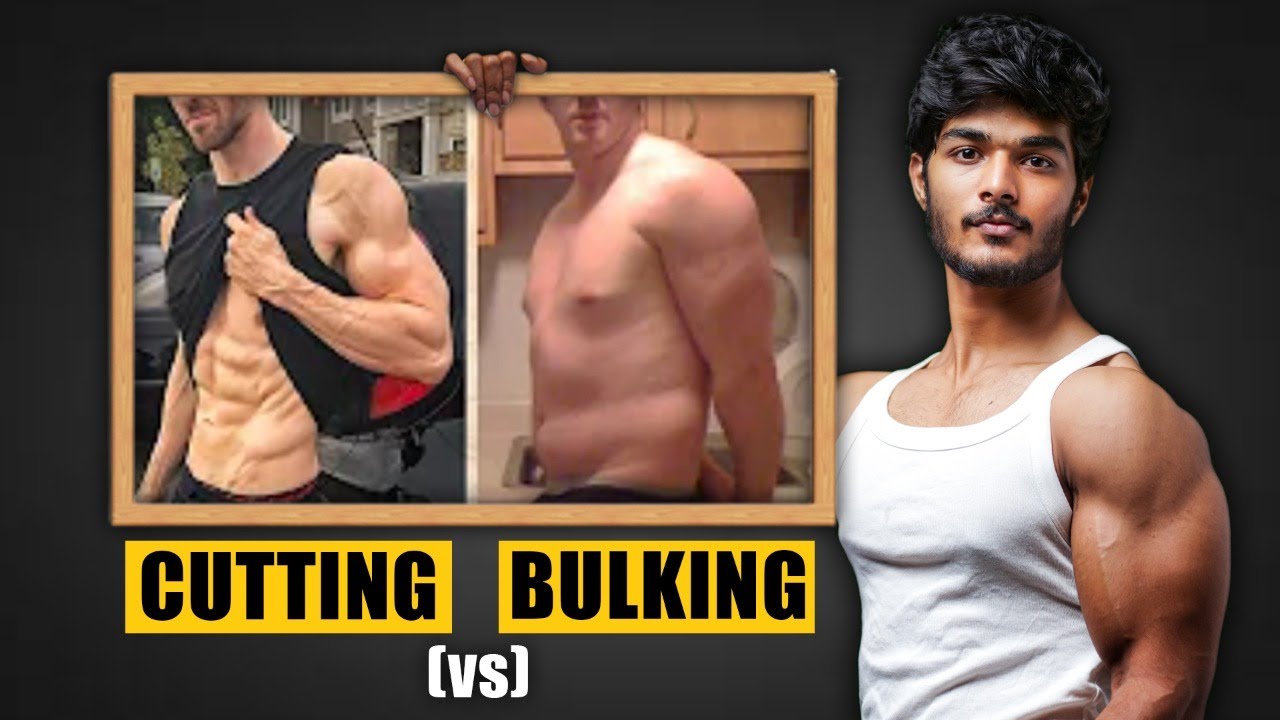 &ldquo;CUTTING&rdquo; vs &ldquo;BULKING&rdquo; - Which One FIRST For Beginners? | Tamil
