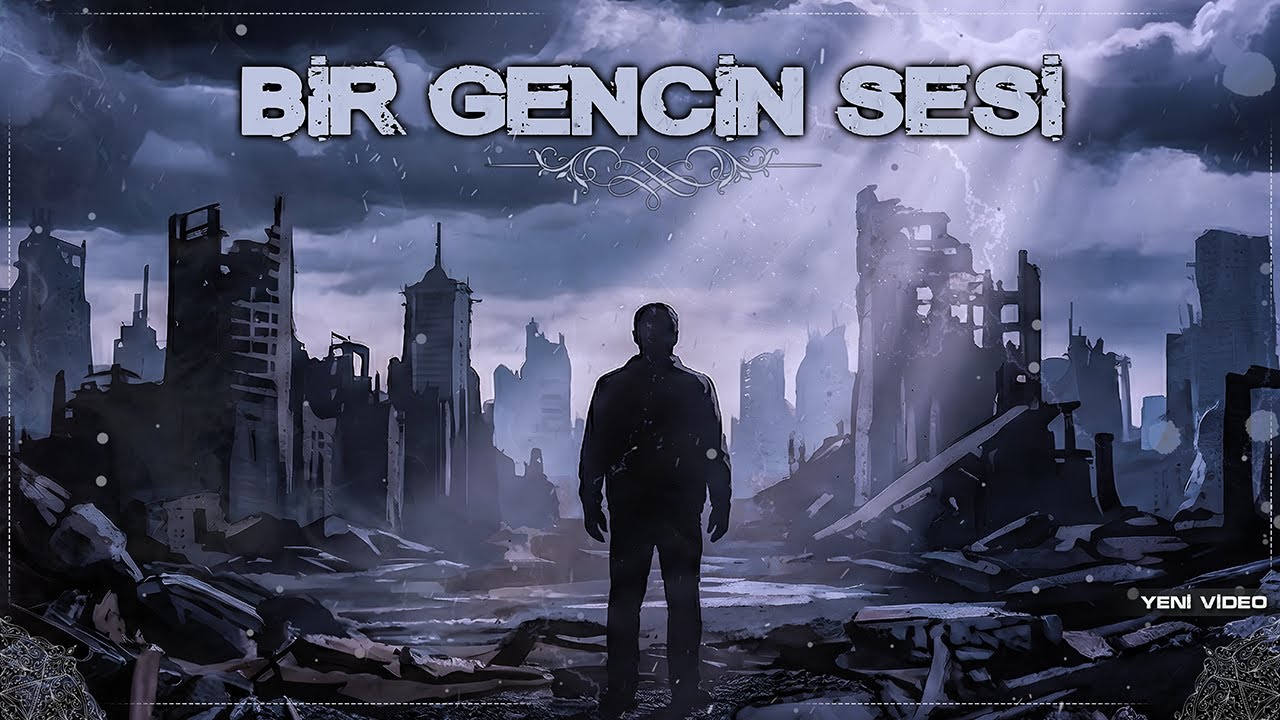 Bir Gencin Sesi | Yeni Türkçe Neşid