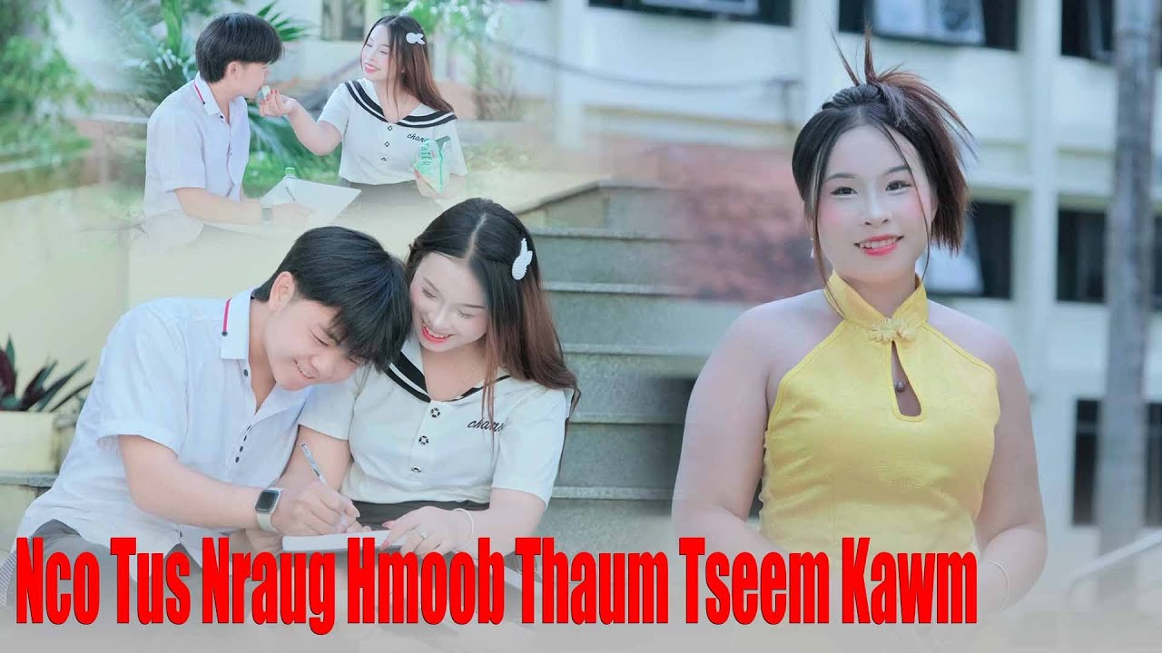 nco nraug hmoob thaum tseem kawm By Paj Tshiab // Nkauj tawm tshiab 21/10/2025