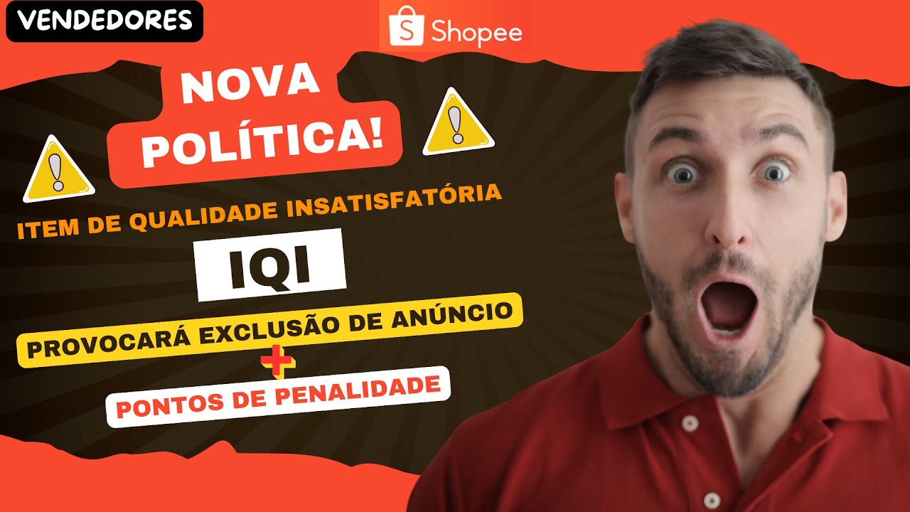 Shopee Item de Qualidade Insatisfatoria IQI Excesso de Avaliação Negativa