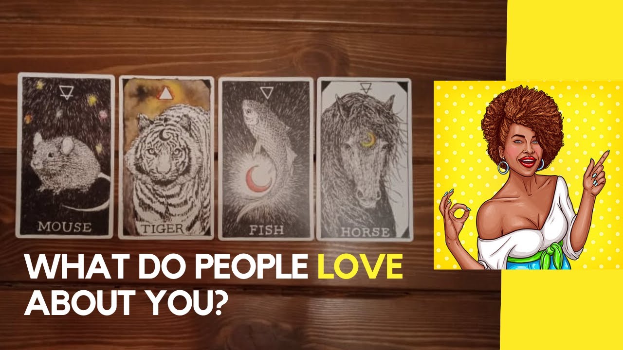 What do people love about you? ✨😍✨|  Pick a Card