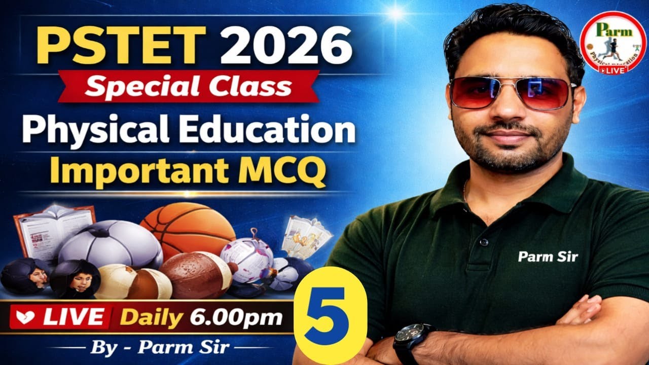 Live -# 5/PSTET 2026 Physical Education | Master Cadre & 2000 PTI | Mixed MCQs | by Parm Sir