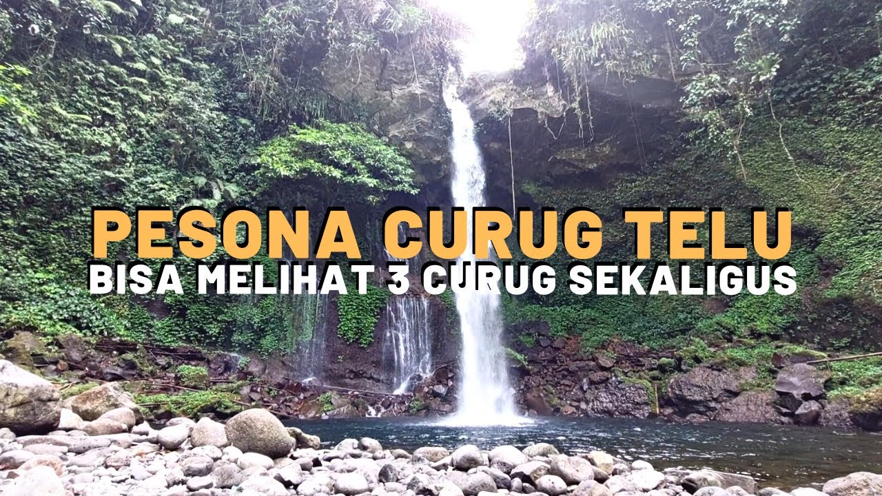 Pesona Curug Telu Baturraden | Bisa Melihat 3 Curug Sekaligus !