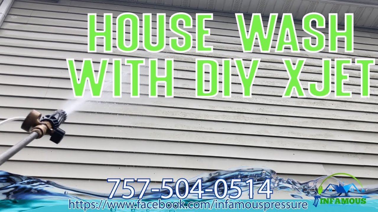 House Wash with DIY  X Jet