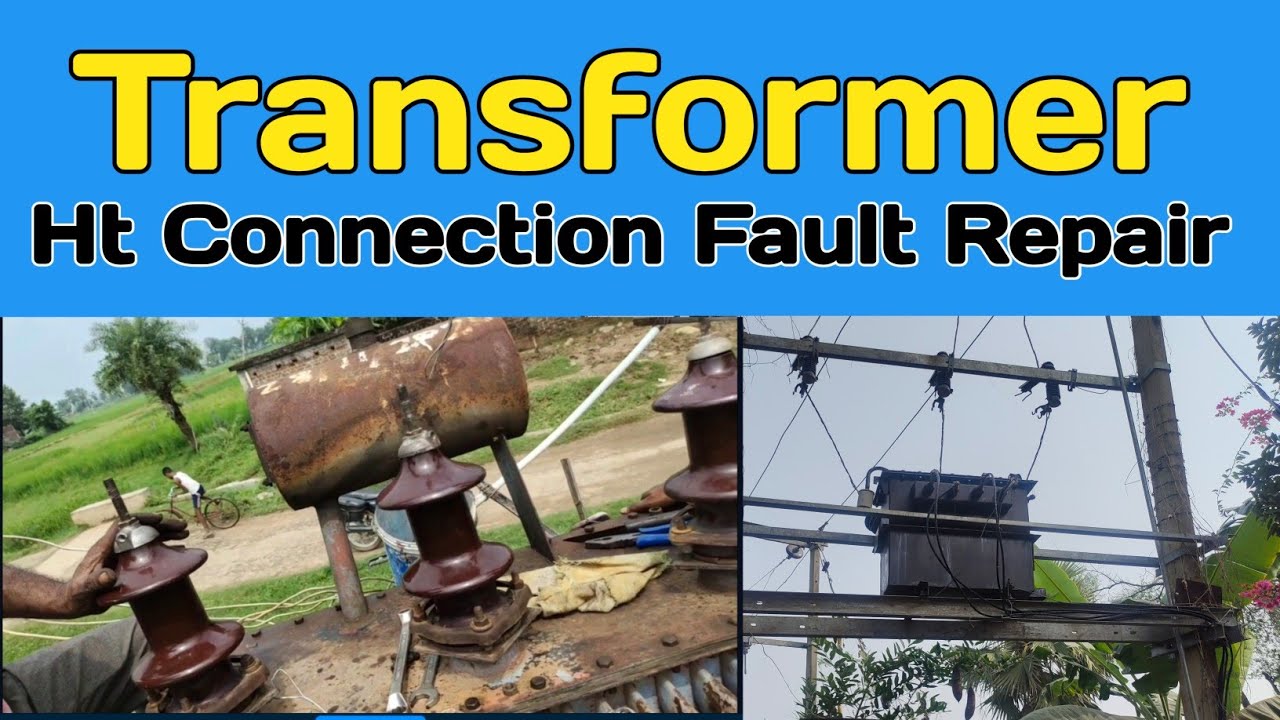 Transformer Ht Connection Repair | Ht Connection Repair