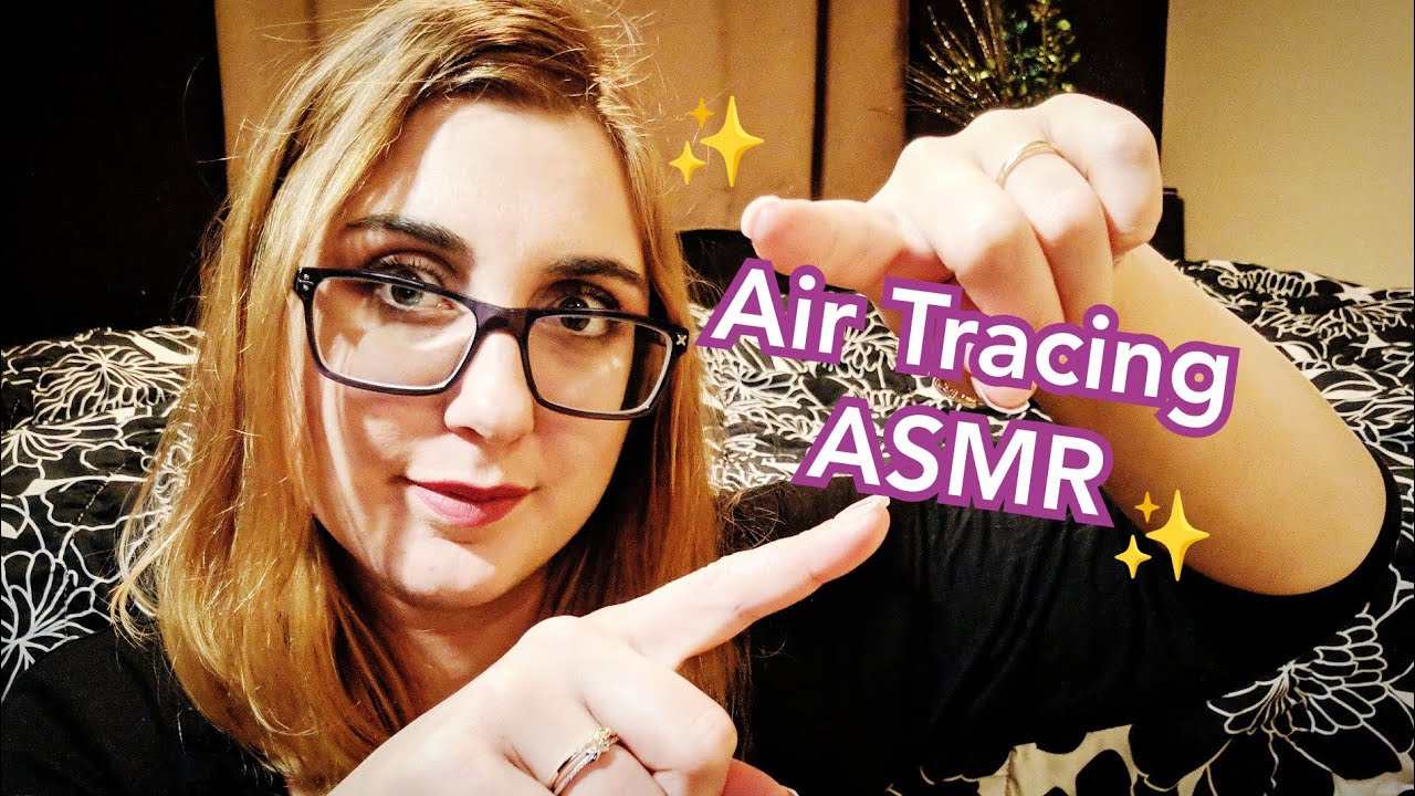 ASMR Air Tracing (Words and Images)