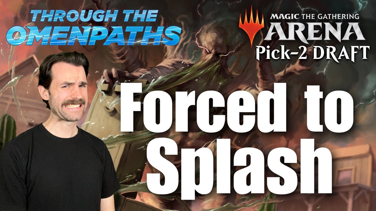 Меня заставили сплэшить! | Прохождение драфта «Omenpaths Pick-2» | Игровой процесс MTG Arena