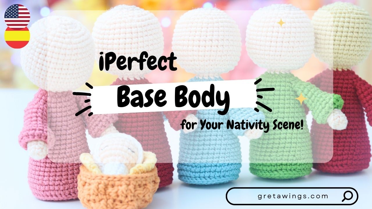 How to Crochet Base Body for Nativity Figures - Easy and Detailed Tutorial| Sub 🇺🇸🇪🇸 .@gretawingsdiy