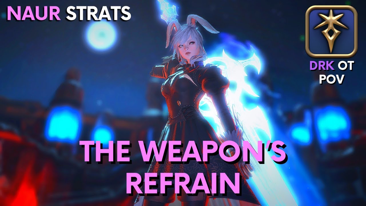 UWU Clear | DRK OT POV | The Weapon's Refrain (Ultimate) | NAUR Strats - Patch 7.15 | FFXIV