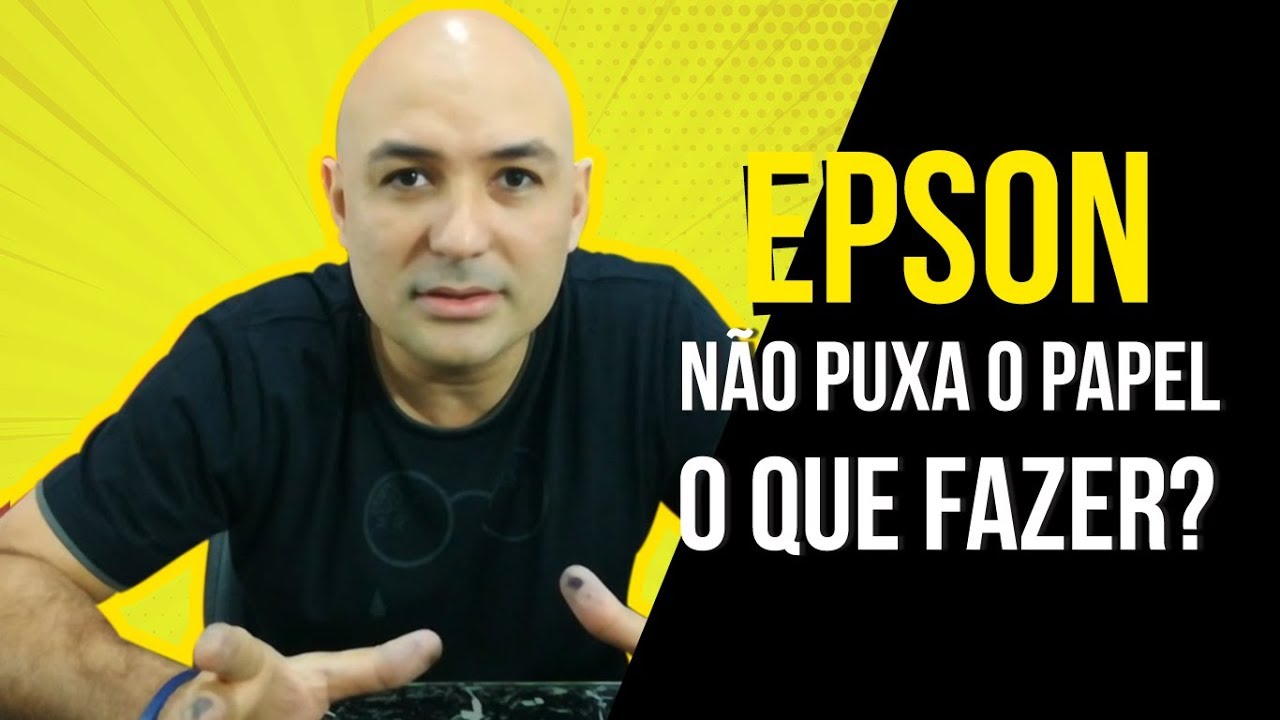 Impressora Epson não puxa papel, o que fazer?  (L395 L396 L355 L375)