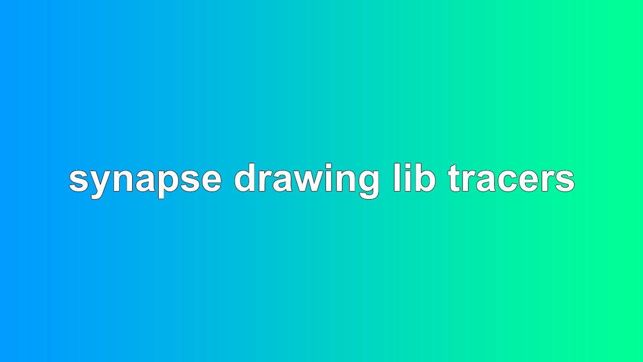 how to make tracers using synapse drawing lib for roblox (tutorial)