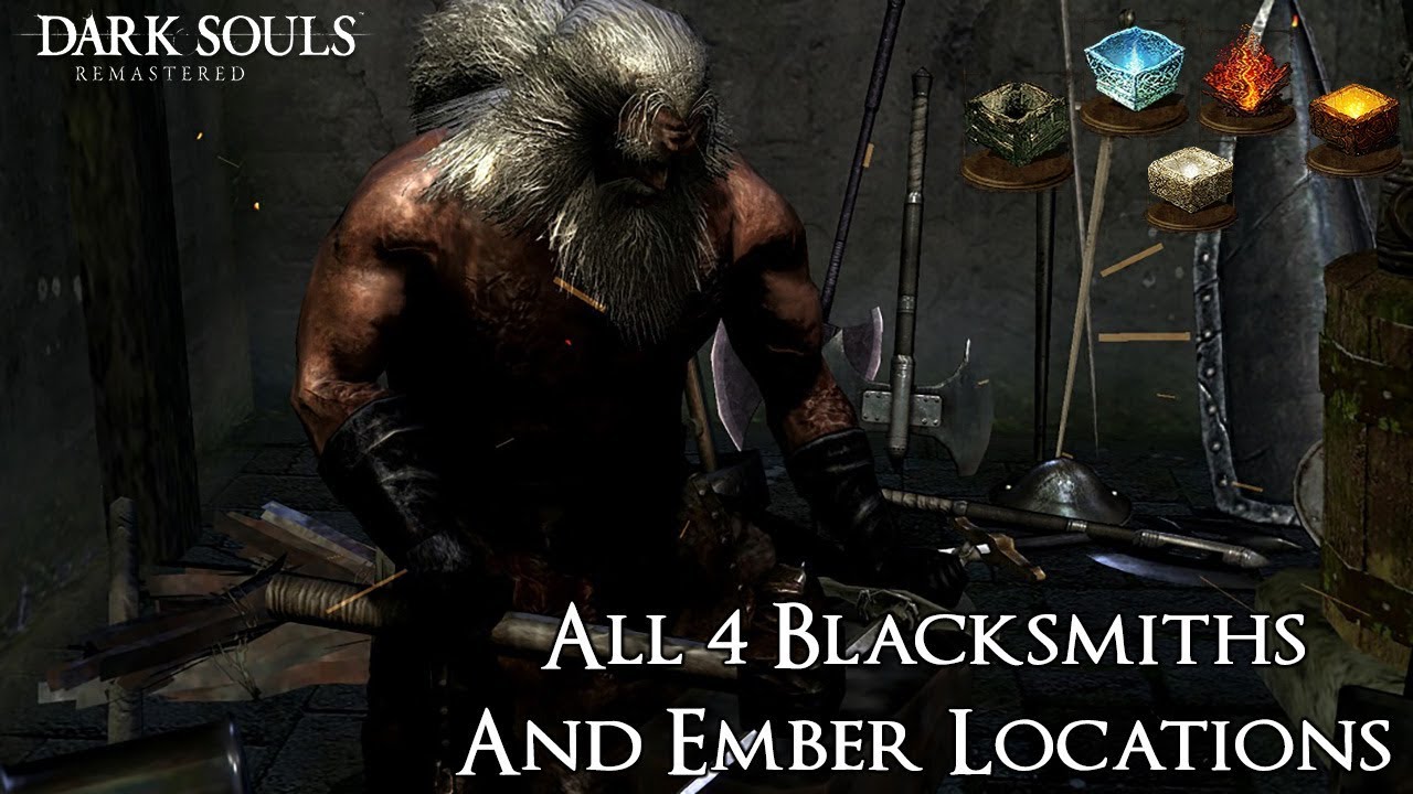 Dark Souls Remastered - All Blacksmith and Ember Locations [Andre, Vamos, Giant & Rickert]