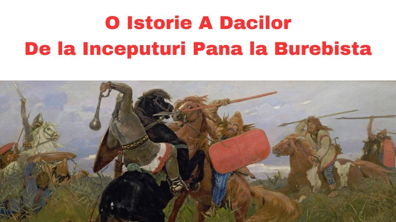 O Istorie a Dacilor - De la Inceputuri Pana la Burebista