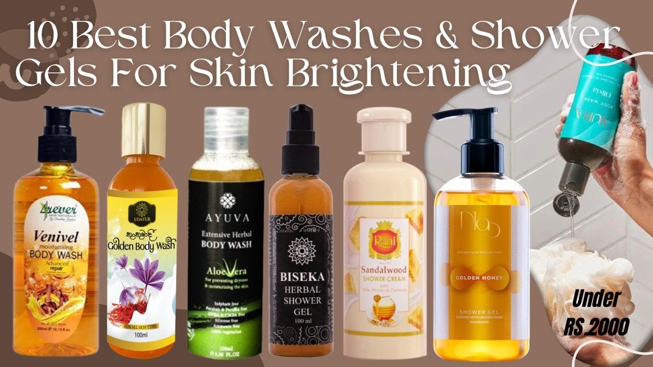 10 Best  Body Wash & Shower Gel For Skin Brightening  Under Rs. 2000 in Sri Lanka 2024 | Glamler
