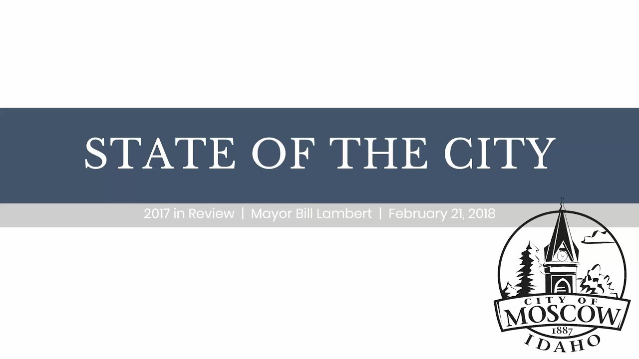 Moscow, Idaho - State of the City Address - 2018