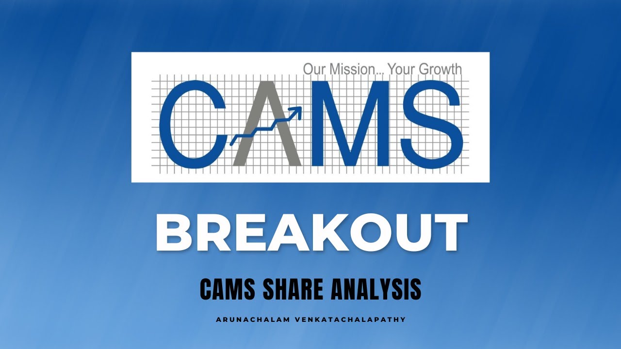 CAMS SHARE NEWS | cams share latest news | cams share analysis | cams share news today | share price