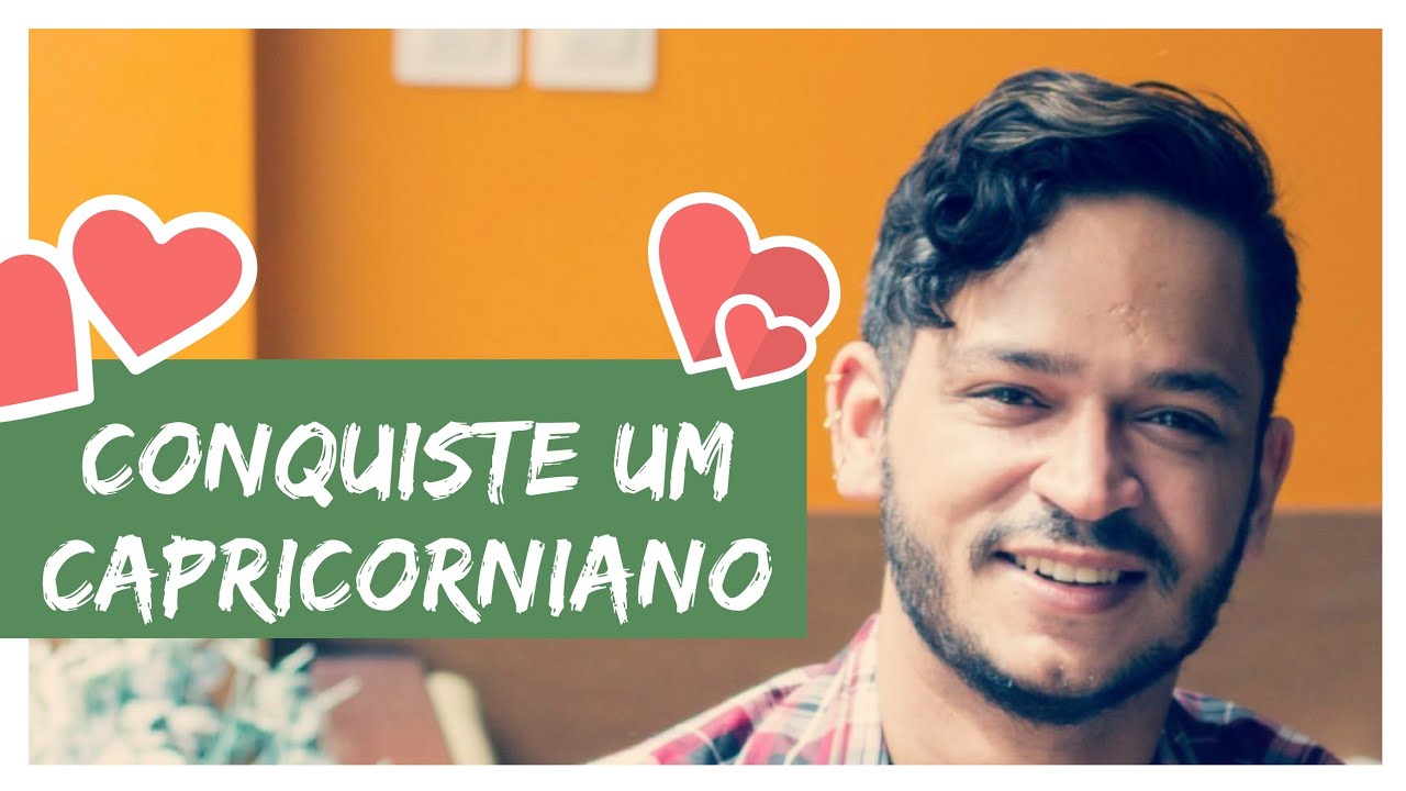 Manual da conquista -  Capricórnio