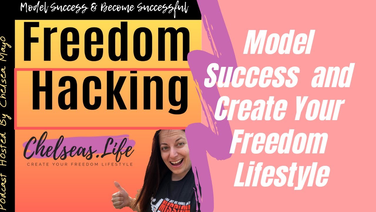 Freedom Hacking Podcast Intro- Building Our Own Freedom Lifestyle By Modeling Success. (2019)