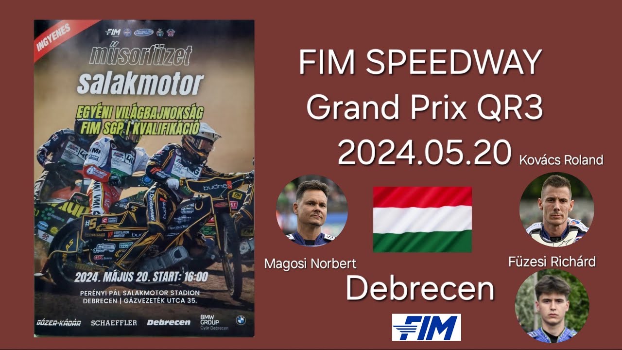 2024.05.20.Speedway GP QR3-Debrecen 🇭🇺