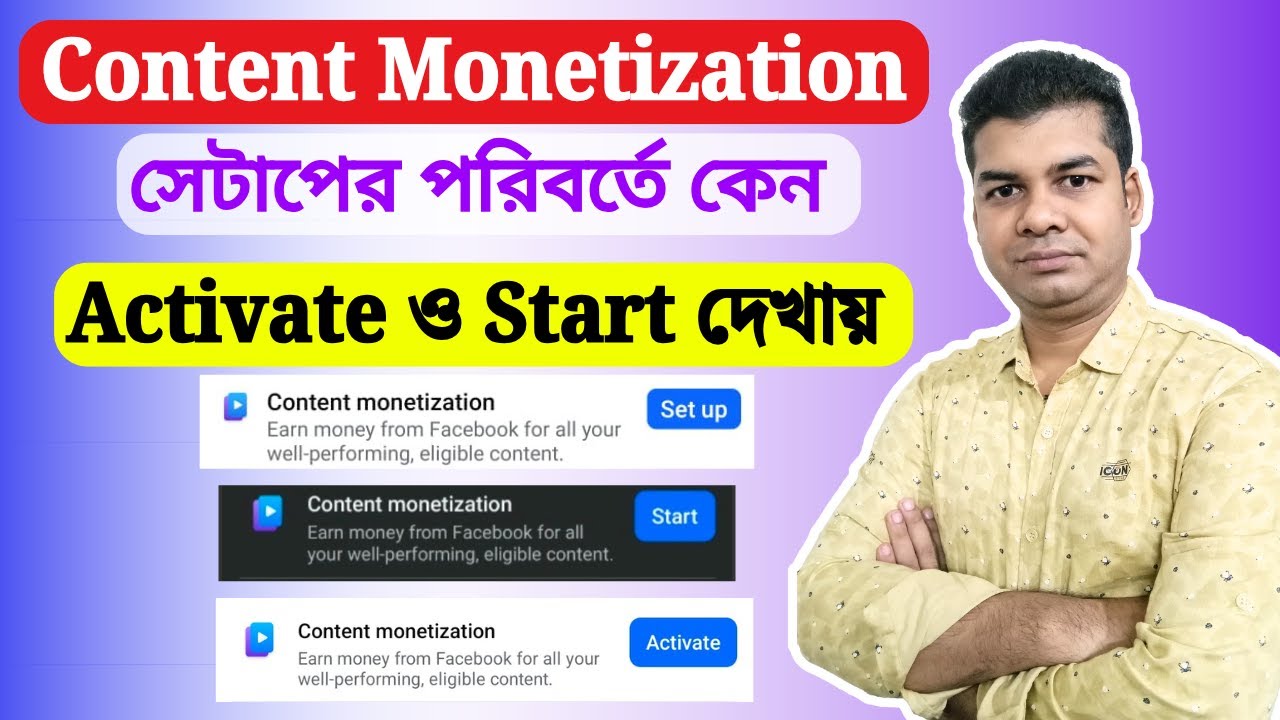 Why is Activate and Start Showing instead of Content Monetization Setup