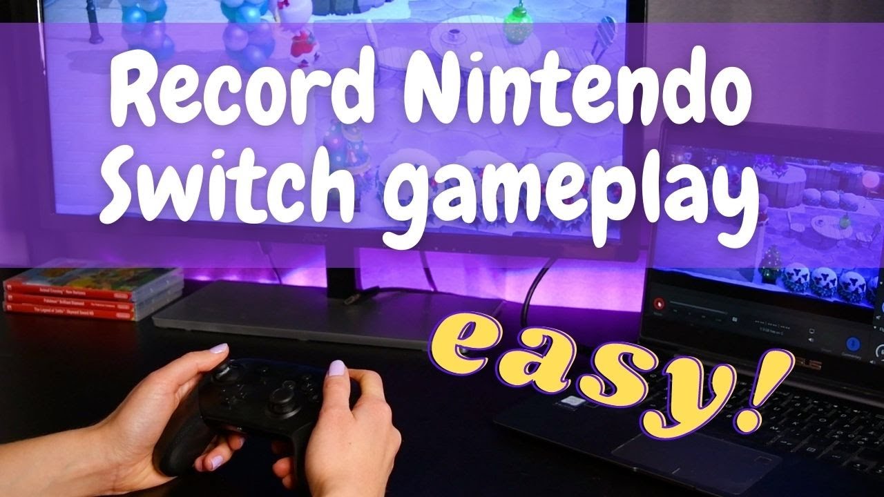 How to record Nintendo Switch gameplay for gaming videos