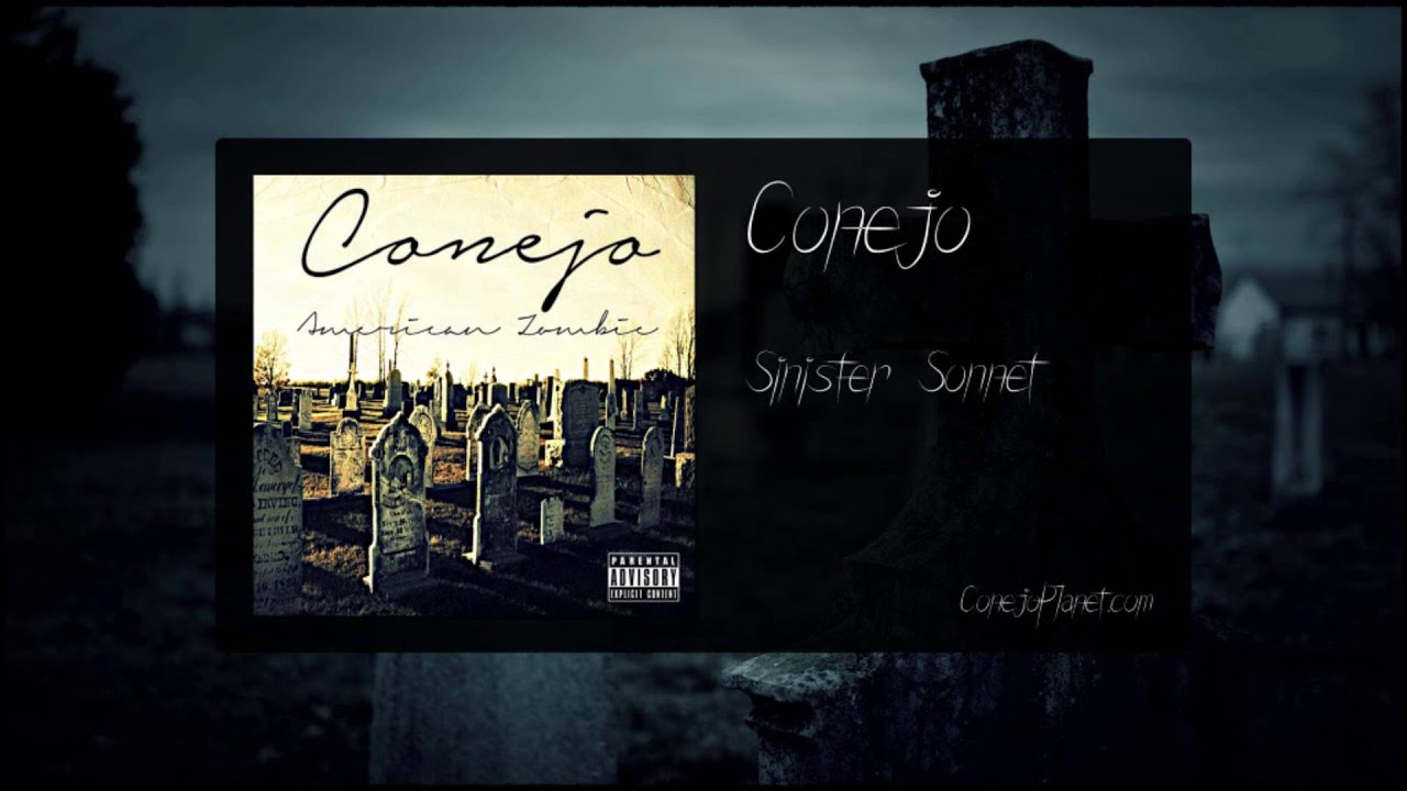 Conejo - Sinester Sonnet (American Zombie, 2014)