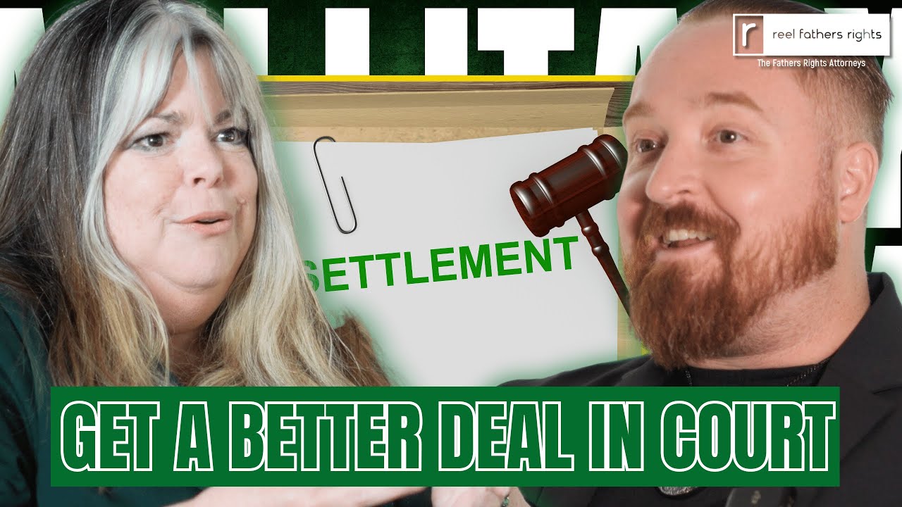 Settlement Success: How to Negotiate as a Father in Family Court | Fathers Rights Playbook