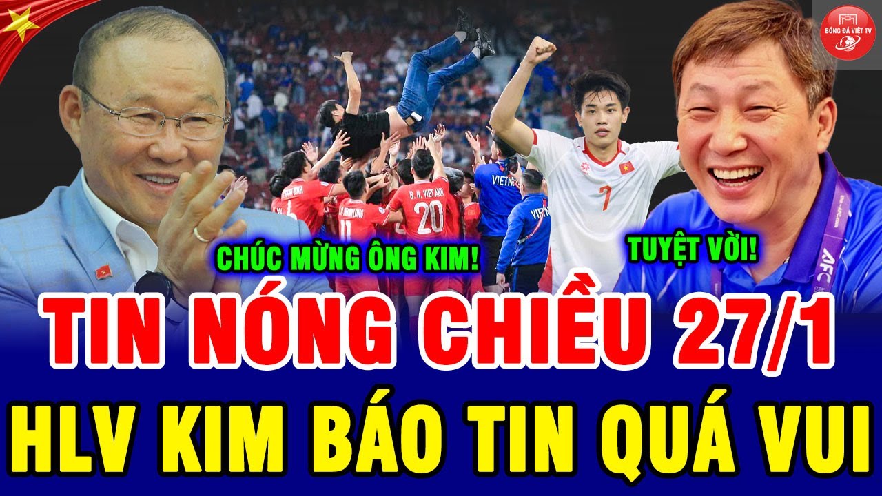 Tin Vui Từ HLV Kim Khiến Người Hâm Mộ Việt Nam Vỡ Òa, Châu Á Không Tin Vào Mắt Mình