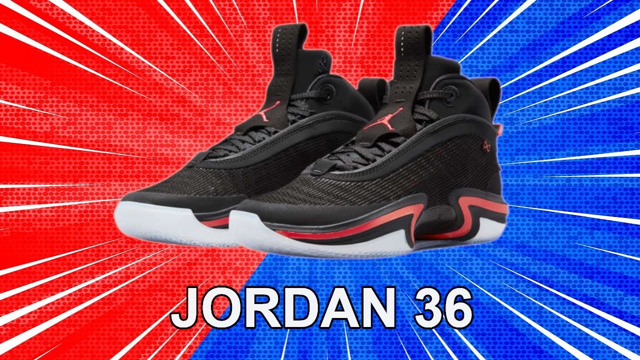 Jordan 36 | Recenzja