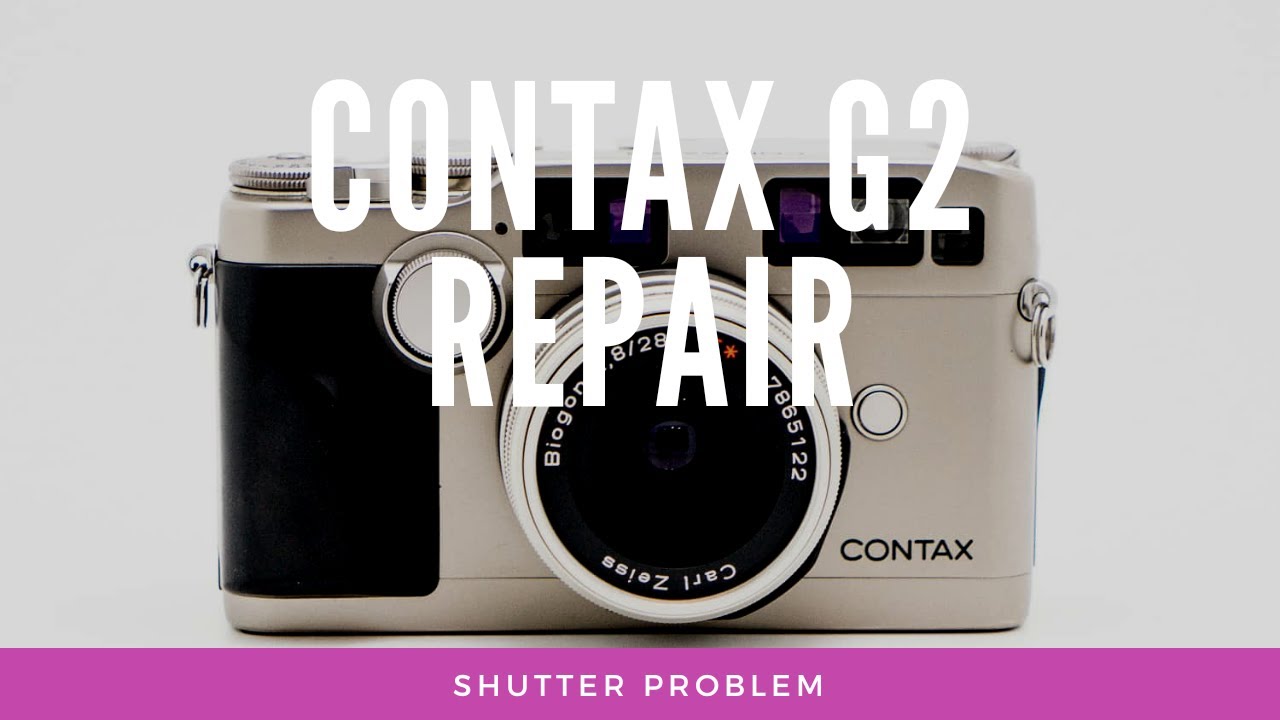 Contax G2 Repair - Shutter Problem